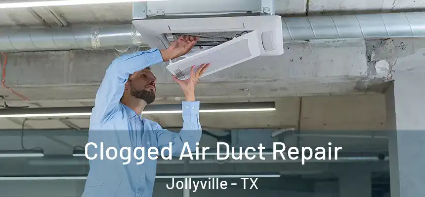  Clogged Air Duct Repair Jollyville - TX