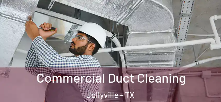 Commercial Duct Cleaning Jollyville - TX