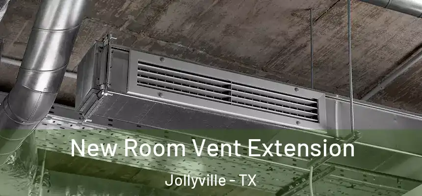 New Room Vent Extension Jollyville - TX